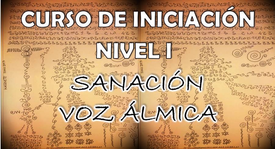 FORMACIÓN NIVEL I - TERAPIA DE SANACIÓN VOZ ÁLMICA